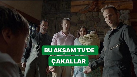 Çakallar Filmi Hangi Kanalda Yayımlanıyor? Çakallar Filminin Konusu Nedir Oyuncuları Kimler?