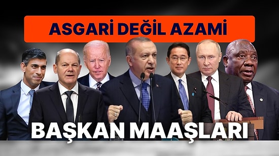 Hangi Ülkenin Başkanı Ne Kadar Kazanıyor?