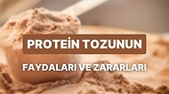 Protein Tozu Zararlı mı? Vücut Geliştirmek İsteyenlerin Kullandığı Protein Tozu Hakkında Her Şey