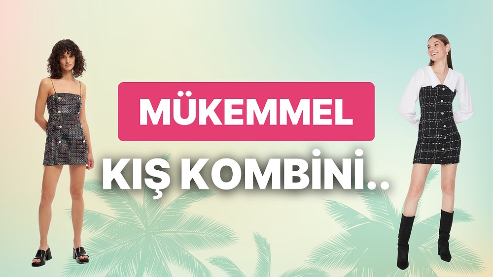 Kış Kombinlerine Çok Yakışacak Tüvit Elbise Tavsiyeleri