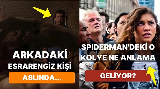 Film Tutkunlarının Defalarca İzlediği Kaliteli Yapımlarda Gözünüzden Kaçan Çarpıcı Ayrıntılar