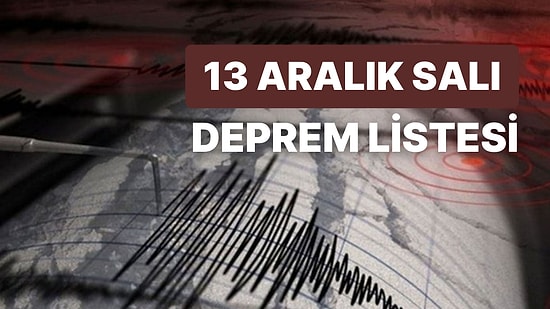 Çanakkale ve Aydın'da Deprem mi Oldu, Kaç Şiddetinde? 13 Aralık AFAD ve Kandilli Rasathanesi Depremler Listesi