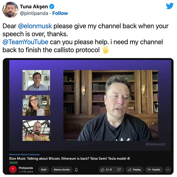 Ardından ise hem Elon Musk'a, hem de YouTube'a böyle seslendi.👇