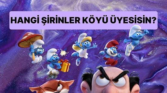 Hangi Şirinler Köyü Üyesisin?