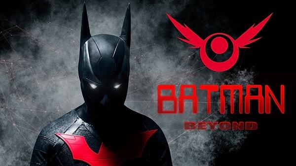 15. Geleceğin dünyasını günümüze getirmeyi hedefleyen Batman Beyond filmi.