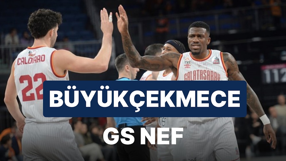 Büyükçekmece-Galatasaray Basketbol Maçı Ne Zaman, Saat Kaçta, Hangi Kanalda?