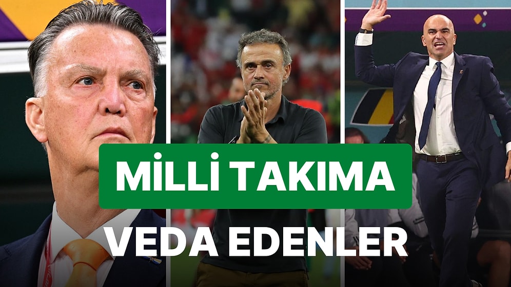 2022 Dünya Kupası Sonları Oldu! Görevlerini Bırakan Teknik Direktörler