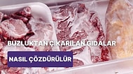 Dondurulmuş Et, Tavuk, Balık Gibi Gıdaları Çözdürürken Zehirlenebilirsiniz!