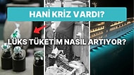 Dünyada Enflasyon Zirvedeyken Lüks Tüketim Nasıl Artıyor? Z Kuşağının Lüks Tüketimi Nasıl?