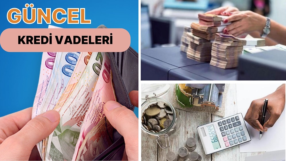 Maksimum Vade Sınırları Nedir? Hangi Kredide Ne Kadar Maksimum Vade Uygulanır?