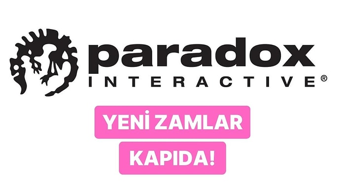 Paradox Türkiye Fiyatlarına Yüzde 300 Zam Yapıyor: Elinizi Çabuk Tutun!