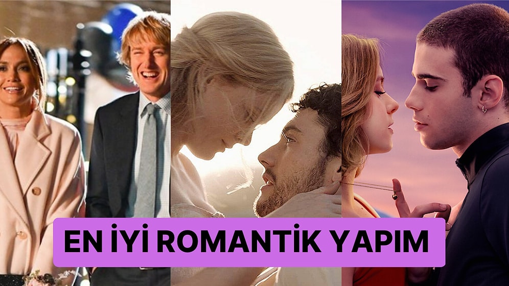 2022 Yılının Aşka Olan İnancınızı Artıracak En İyi Romantik Filmini Seçiyoruz!