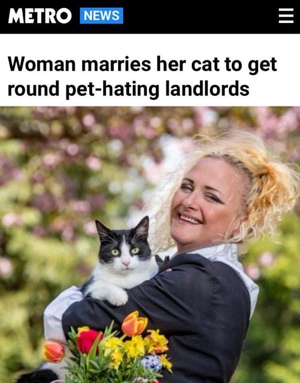 3. Evcil hayvanlardan nefret eden ev sahiplerine bir ders vermek isteyen bu kadın, kendi kedisiyle evlenmiş. Nasıl çözüm?