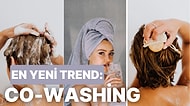 Son Zamanların En Popüler Saç Trendi: Co-Washing