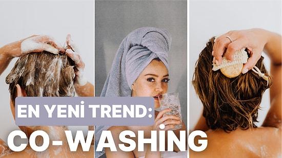 Son Zamanların En Popüler Saç Trendi: Co-Washing