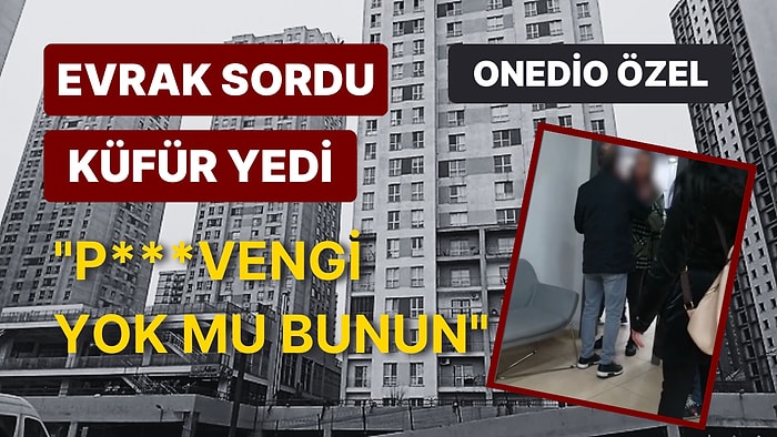 Dayakçı Sitede Bu Sefer Evrak İsteyen Kadına Küfür ve Tartaklama