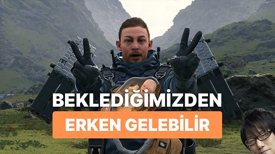 Death Stranding 2'yi Fazla Beklemeyebiliriz: Çıkış Tarihi Ortaya Çıktı