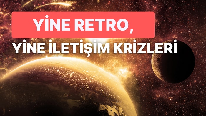 29 Aralık Merkür Oğlak Burcu Retrosu Başlıyor: Burçlara Etkisi Ne Olacak?