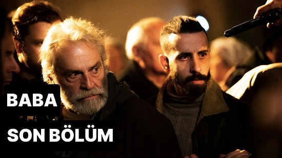 Baba 30. Bölüm Tek Parça İzleme Ekranı: Baba Son Final Bölümü Tek Parça Full İzle