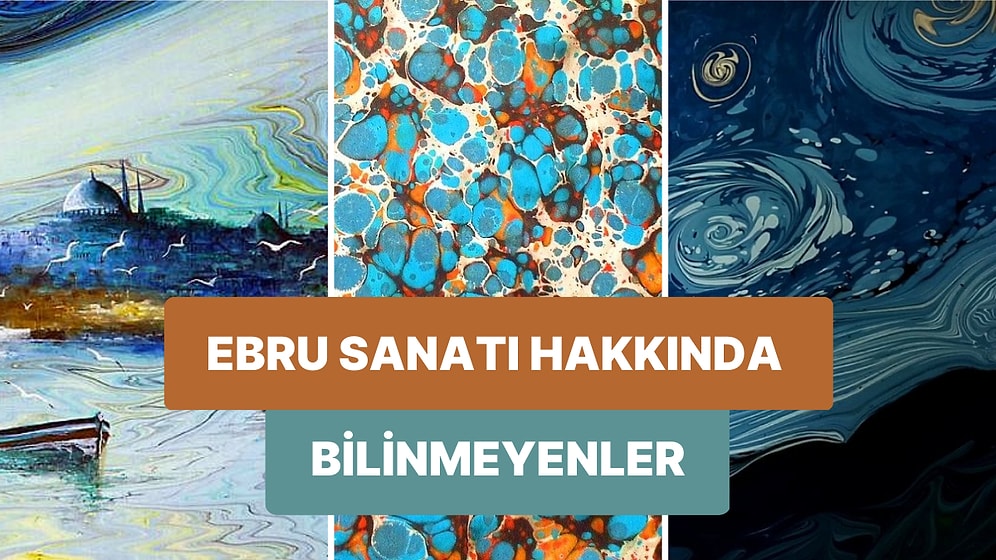 Ebru Sanatı Hakkında Bilmeniz Gerekenler ve Hayran Kalacağınız Bazı Çalışmalar