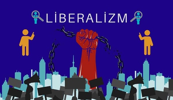 Liberalizmin Temel İlkeleri Nelerdir?