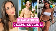 Erling Haaland'ın 18 Yaşındaki Gizemli Sevgilisiyle Tanışın: Isabel Haugseng Johansen