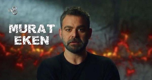 TV 8 ekranlarında yayınlanan Survivor yeni sezon fragmanında Murat Eken sözleri ile dikkat çekti. Karşınızda, "Murat Eken, fırtına biçer!"