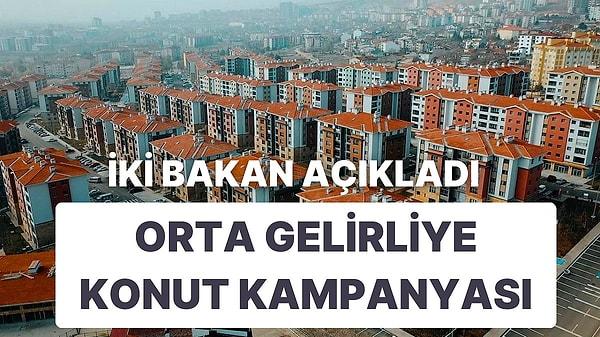 Hazine ve Maliye Bakanı Nureddin Nebati ve Çevre, Şehircilik ve İklim Değişikliği Bakanı Murat Kurum, Ankara’da Orta Gelirliye Yönelik Konut Kampanyası'nın detaylarını açıklıyor. Kampanyaya göre, evler için yüzde 10 peşinat verilecek. Evler 5 yıl satılamayacak ve yüzde 0,69 ile 15 yıl vadeli alınabilecek.