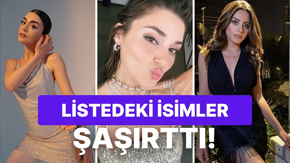 Dünyanın En Güzel 100 Kadını Belirlendi: Listede 3 Türk Kadın Oyuncu da Yer Alıyor!