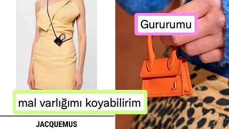 Miyopların Asla Göremeyeceği Jacquemus İmzalı Çantanın İçerisine Sığabilecek Şeyleri Sıralarken Güldürenler