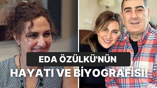 Eda Özülkü Kimdir, Kaç Yaşında, Nereli? Eda Özülkü'nün Eğitimi ve Mesleği Ne? Eşi Kim?