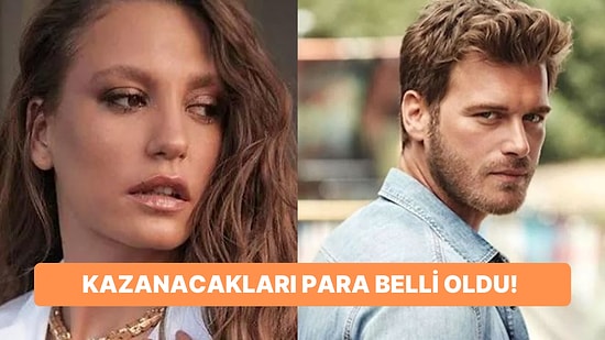 Kıvanç Tatlıtuğ ve Serenay Sarıkaya'nın Aile Dizisinden Alacağı Ücret Dudak Uçuklattı