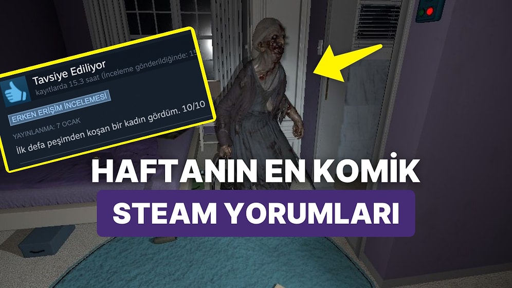 Mizah Bağımlısı Oyunculardan Haftanın En Komik Steam Yorumları