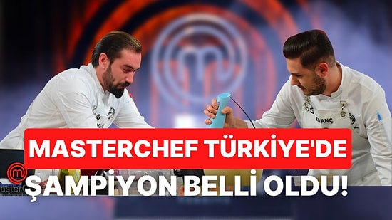 MasterChef 2022 Şampiyonu Kim Oldu? MasterChef Türkiye’yi Kazanan İsim Belli Oldu!