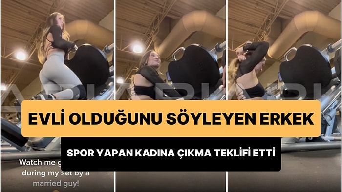 Salonda Spor Yaptığı Sırada Evli Bir Erkek Tarafından Çıkma Teklifi Alan Kadın O Anları İfşa Etti