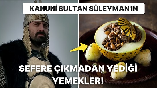 Muhteşem Yüzyıl'da Kanuni'nin Sefere Çıkmadan Hemen Önce Afiyetle Yediği Osmanlı Mutfağı Yemekleri