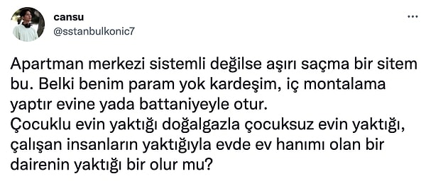 Böyle bir emsal karar olduğu söyleniyor ama merkezi ısıtmada geçerli olması lazım.