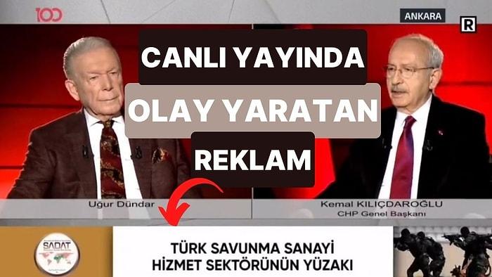 Kemal Kılıçdaroğlu'nun Katıldığı Programda SADAT Reklamı Yayınlandı
