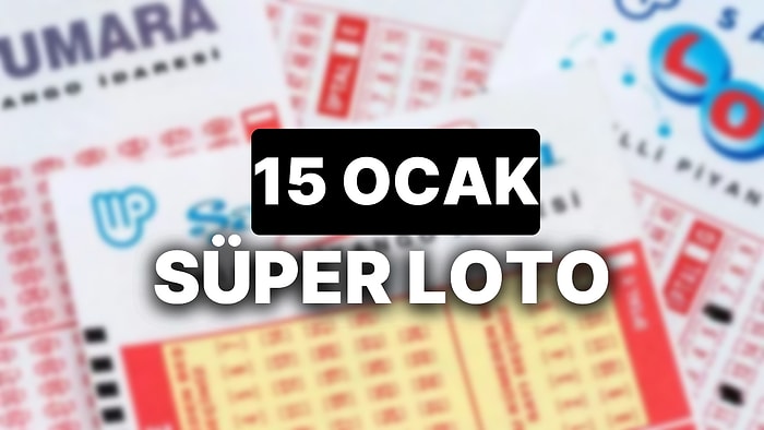 15 Ocak Süper Loto Sonuçları Açıklandı: 15 Ocak Süper Loto Sonuç Sorgulama Sayfası ve Tüm Detaylar