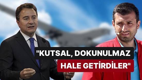 Babacan'dan Yeni 'SİHA' Çıkışı: "Kusura Bakmayın Dokunacağız"