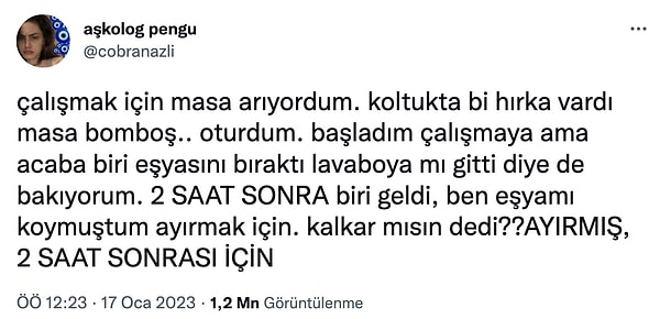 5. Yer ayırtmanın bazı kuralları ve teknikleri var biliyorsunuz. Hırka koyarsın, çanta koyarsın, atkı koyarsın.