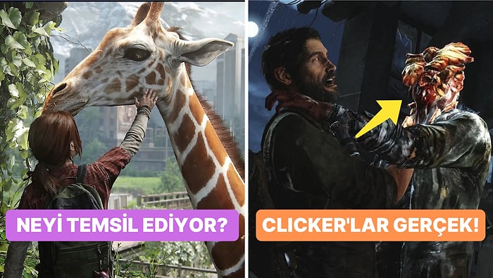 Dizisiyle Hepimizi Ekrana Kilitleyen The Last of Us Serisi Hakkında Eğlenceli Bilgiler