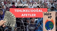 Başımıza Daha Neler Gelecek? Önümüzdeki 10 Yılda Dünyayı Bekleyen En Büyük 10 Tehlike Açıklandı