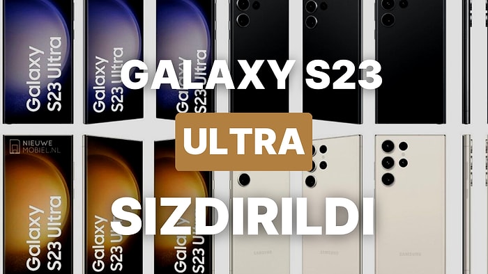 Kamerasıyla 2023'e Damga Vuracak Samsung Galaxy S23 Ultra'nın Tüm Özellikleri Sızdırıldı!