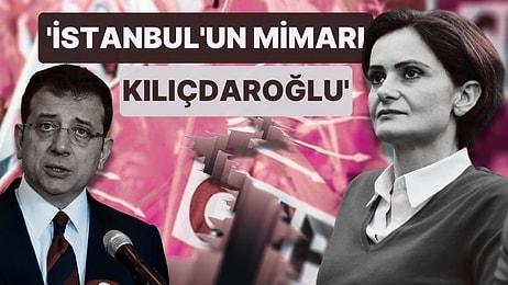Kaftancıoğlu'nun Hedefinde Ekrem İmamoğlu mu Var? 'İstanbul'un Mimarı Kılıçdaroğlu'dur'