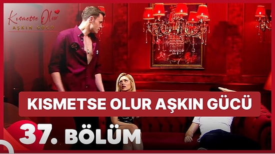 Kısmetse Olur Aşkın Gücü 23 Ocak Pazartesi İzle: Kısmetse Olur 37. Bölüm Full HD İzleme Ekranı