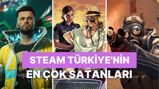 Steam Türkiye'de Haftanın En Çok Satan Oyunları Belli Oldu: Zirve Yine Krala Emanet