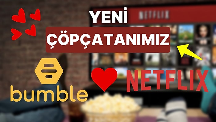 Yeni Çöpçatanımız Netflix Olacak: Netflix Flört Uygulaması Sektörüne İlk Adımını Attı!