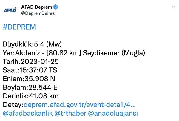 AFAD'a göre depremin büyüklüğü 5.4 ve 41 km derinliğinde...