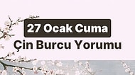 27 Ocak Cuma Çin Burcuna Göre Günün Nasıl Geçecek?